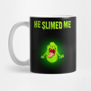 He Slimed Me Ghost Buster Mug